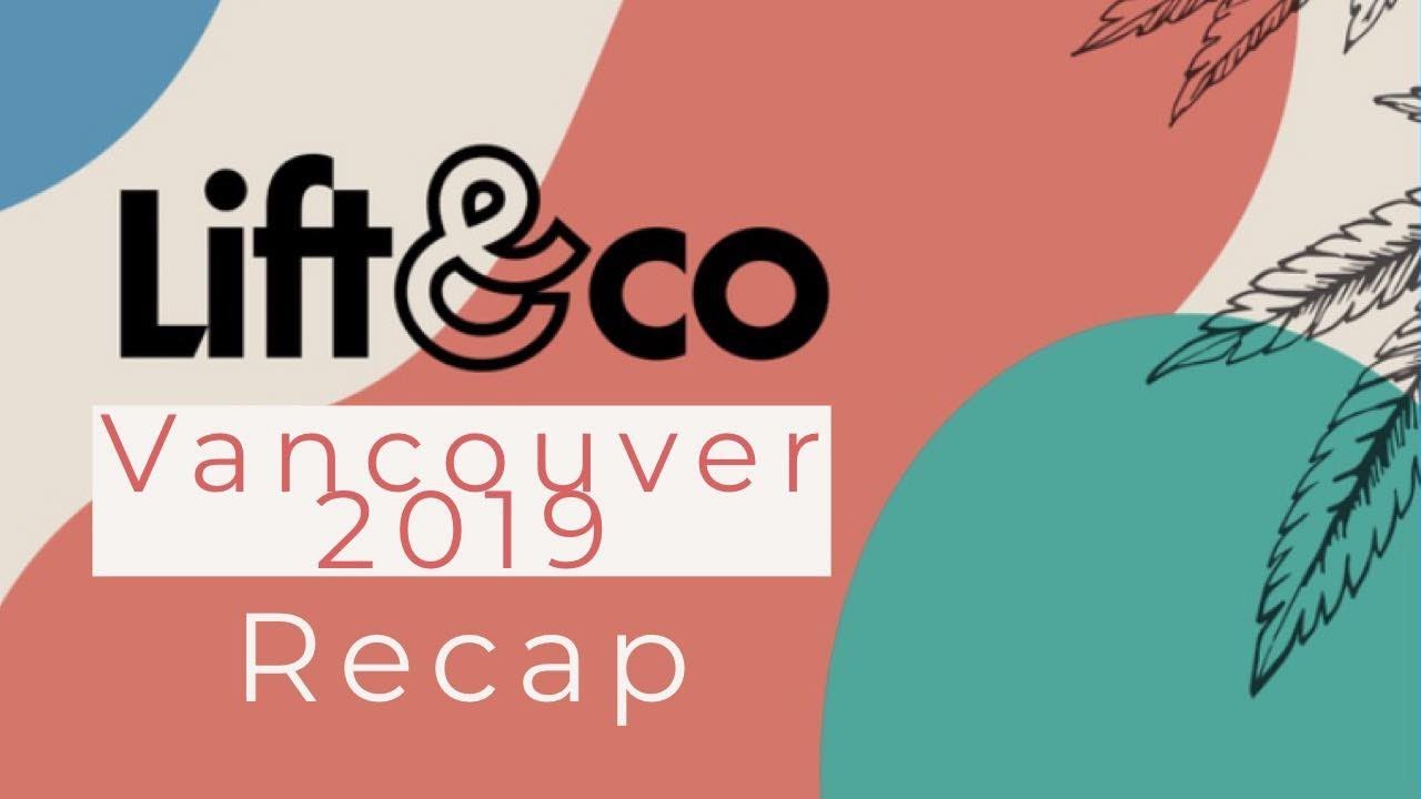 Lift & Co Cannabis Expo 2019 Recap | The Cannabis Sommelier