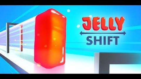 Jelly Shift