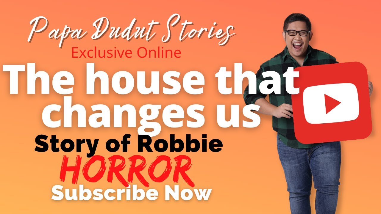 ROBBIE | PAPA DUDUT STORIES HORROR