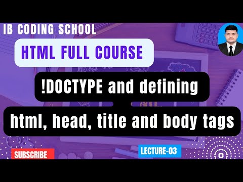 #3 !DOCTYPE, HTML, Head, Body, and Title Tags | HTML Full Course #html ...