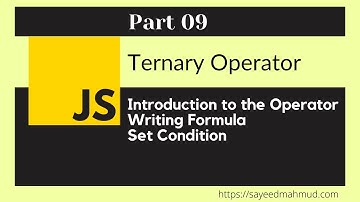 JavaScript Bangla Tutorial Part-09 || Latest 2021 || JavaScript for beginners | ternary operator.