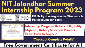 NIT Jalandhar Summer Internship Program 2023 | Government Internships by NIT & IIT for Students