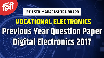 Previous Year Question Paper of Class 12 Vocational Electronics| Digital Electronics Paper 2- 2017