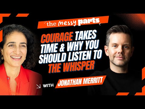 Courage Takes Time: Writer Jonathan Merritt Explains Why You Should Listen to the Whisper