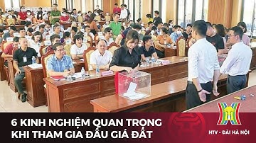 6 kinh nghiệm quan trọng khi tham gia đấu giá đất | Tin tức