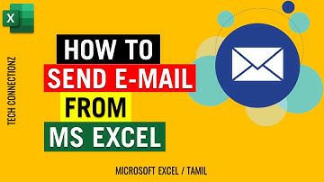 How to Send Automatic Email from Excel in Tamil | Tamil | Tech Connectionz