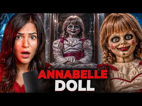 The Most HAUNTED Annabelle Doll 😲 REAL STORY