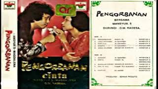 PENGORBANAN by Mansyur S. Full Single Album Dangdut Original.