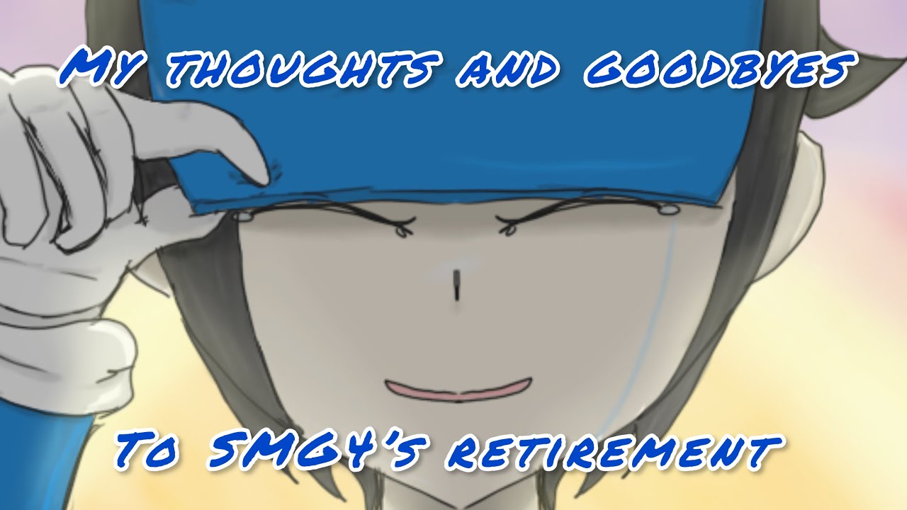 My Farewell Message to SMG4