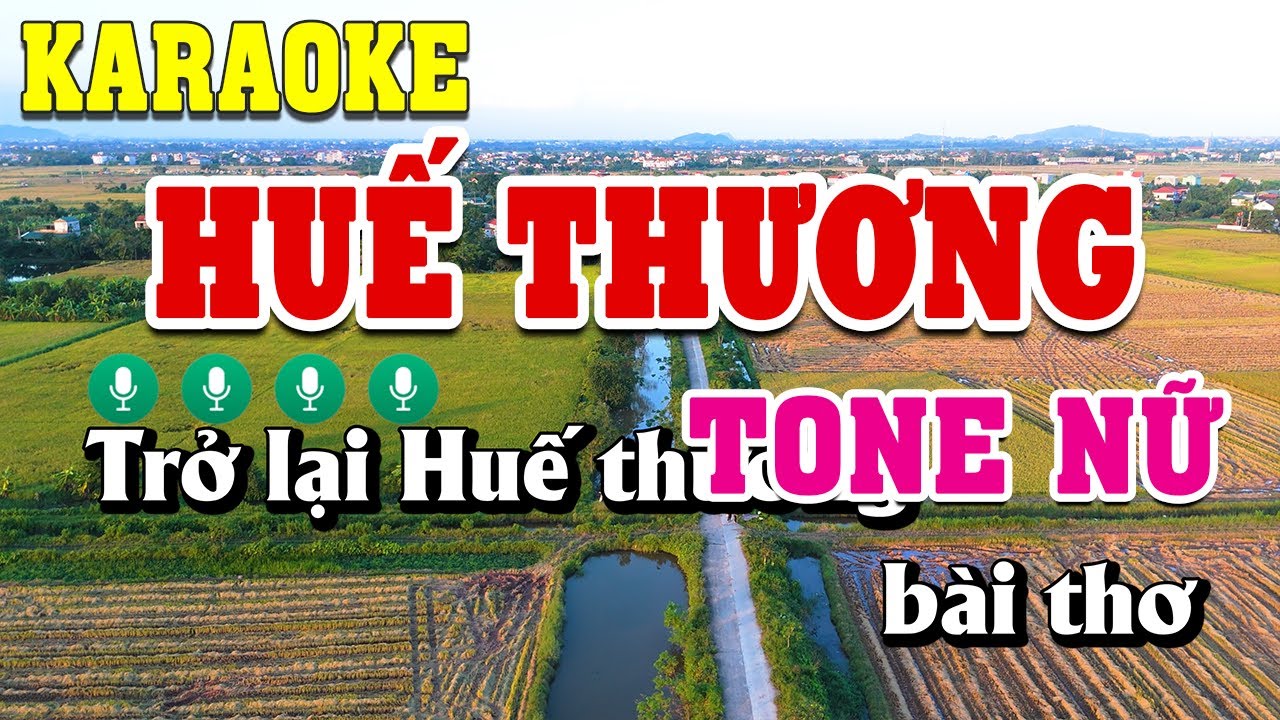 Huế Thương Karaoke Tone Nữ ( A ) Beat Chuẩn | Linh Linh Karaoke