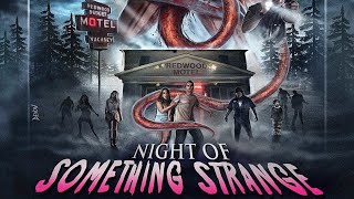 Night Something Strange trailer || Movie coming soon