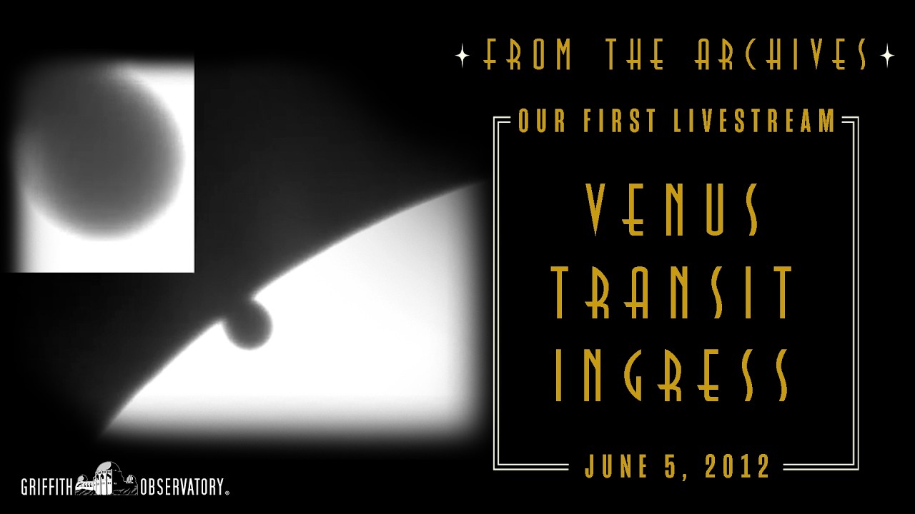 VENUS TRANSIT INGRESS | FROM THE ARCHIVES | JUNE 5, 2012 - YouTube