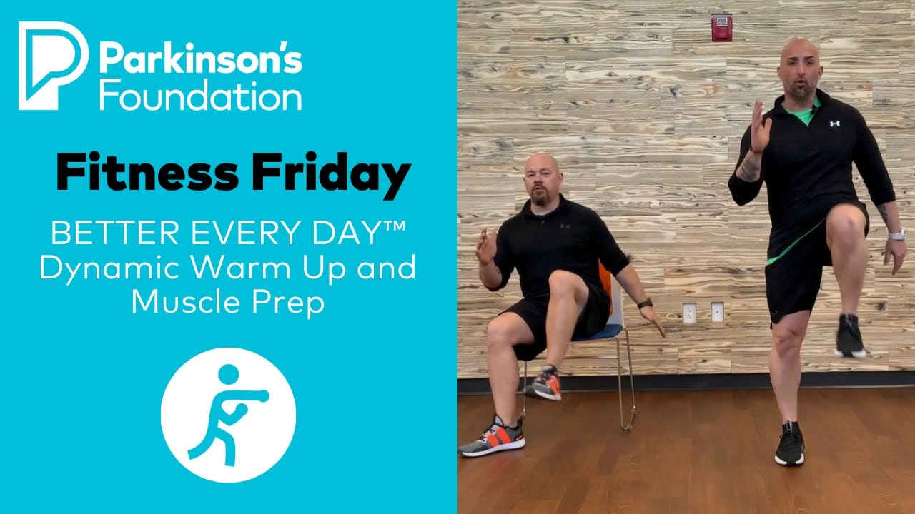 Parkinson's Disease Exercises: BETTER EVERY DAY™ Dynamic Warm Up and Muscle Prep