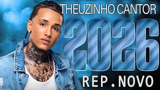 THEUZINHO CANTOR 2026 - SERESTA ATUALIZADA PRA PAREDÃO FEVEREIRO 2026 - MÚSICAS NOVAS 2026