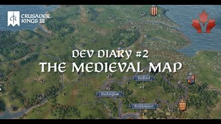 Crusader Kings 3 Dev Diary 2 - The Medieval Map [ CK3 News ]