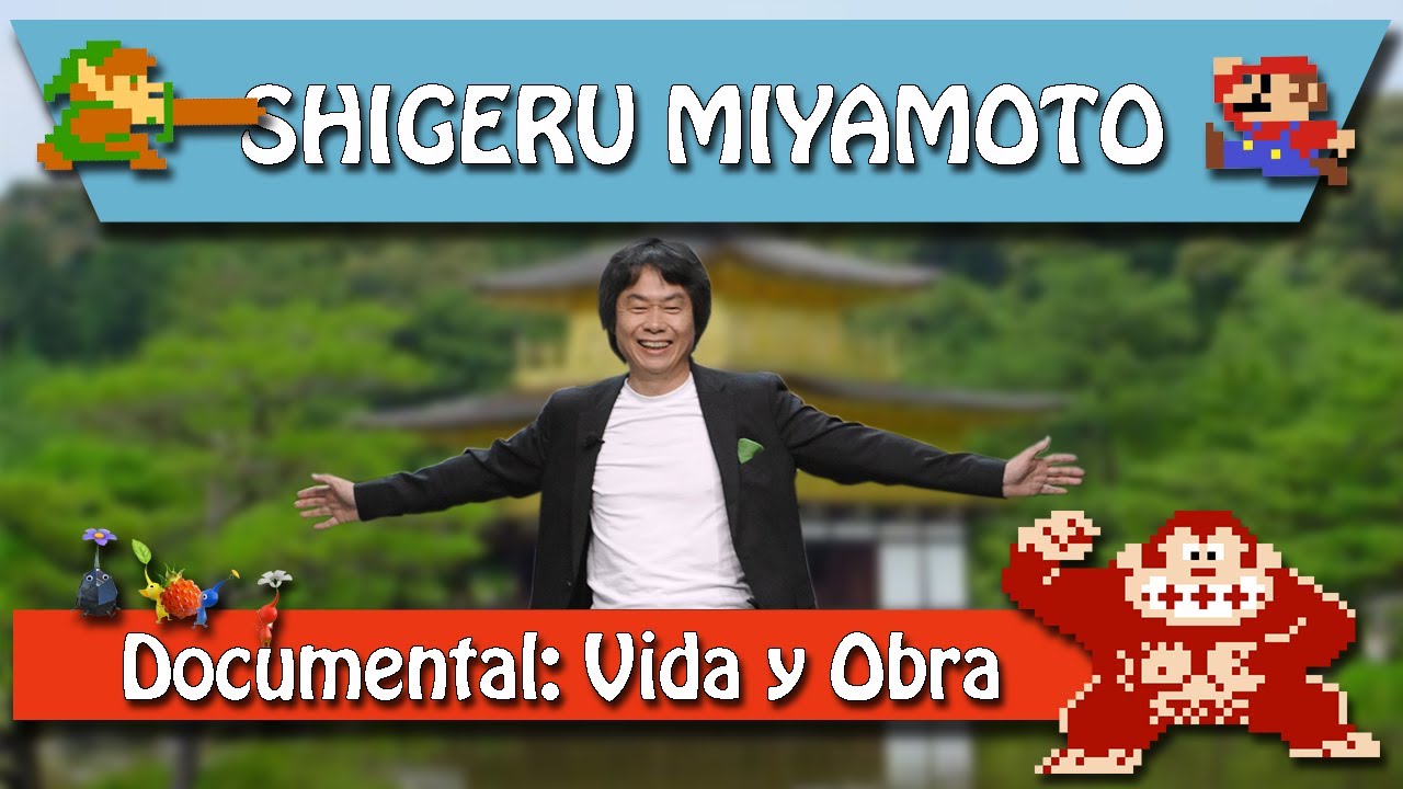 Historia de los Videojuegos - Shigeru Miyamoto - Vida y Obra