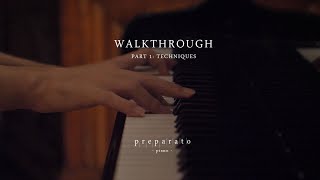 Preparato Piano - Walkthrough Part 1 Techniques