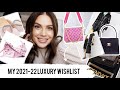 MY 2021-22 LUXURY WISHLIST | MELISSA SOLDERA