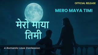 Mero Maya Timi (मेरो माया तिमी - Repeat Version) | Romantic Nepali Song 2026 | Melodic Sangeet Nepal screenshot 4