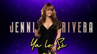 Jenni Rivera - Ya Lo Sé (Versión Pop) [Lyrics Video]