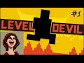 ДЬЯВОЛЬСКИ уморительно! Level Devil