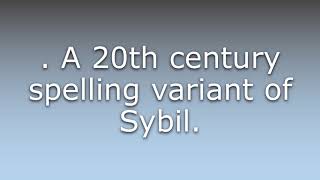 What does Cybil mean?