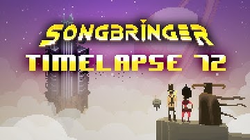 Speed Gamedev - Songbringer 72