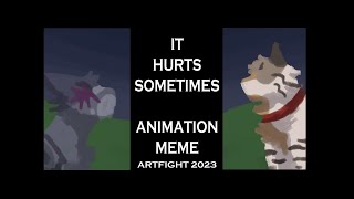 It hurts sometimes || AF attack/meme