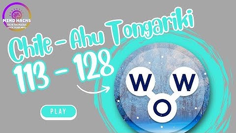 Words of Wonders (WoW): Chile - Ahu Tongariki (Levels 113 - 128) Walkthrough