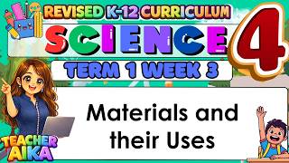 Grade 4 Math – Term 1 Week 3: Lesson 3 Materials and their Uses