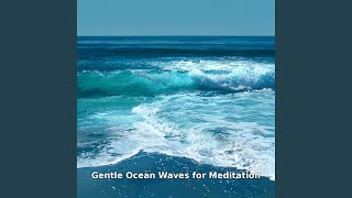 Gentle Ocean Wave, Pt.24