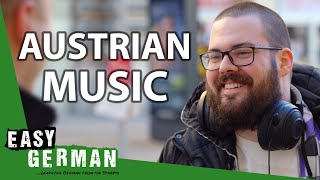 What Music Do Austrians Like? | Easy German 446