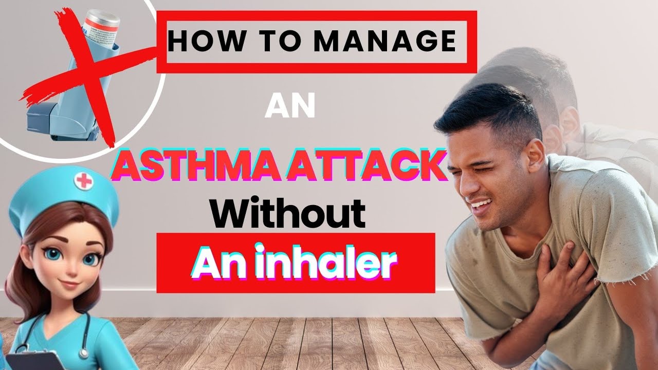 🚨 What to Do During an Asthma Attack WITHOUT an Inhaler! (Life-Saving Tips) 🚨