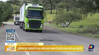 Ordem de serviço vai ampliar obras de manutenção de rodovias federais no Oeste