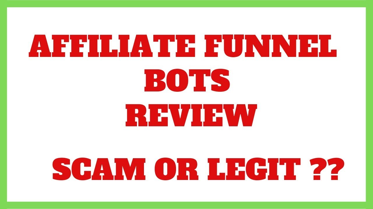 Affiliate Funnel Bots Review - Does It Really Scam ?