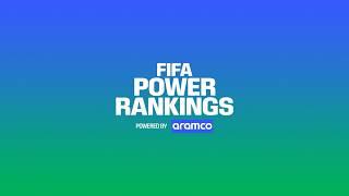 Introducing the FIFA #PowerRankings, powered by @aramco