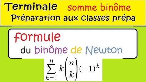 Prépa à la prépa MPSI PCSI eco  Somme avec coefficients binomiaux Newton-Astucieux