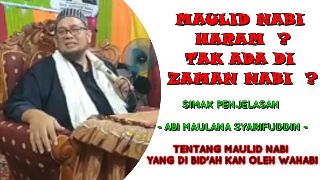 Dakwah ABI MAULANA SYARIFUDDIN | Yang Bilang Tak Boleh Maulid NABI Dengarkan ini.