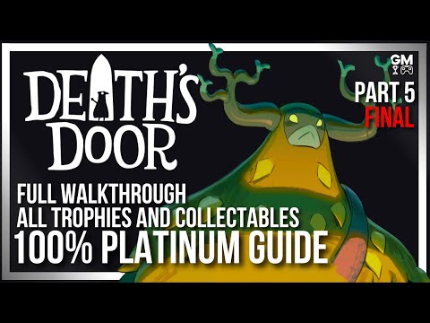 Death's Door - Platinum Walkthrough 1/7 - Trophy Guide 