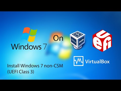 Install Windows 7 (POSReady 7 Standard) on VirtualBox UEFI (non-CSM, UEFI Class 3)