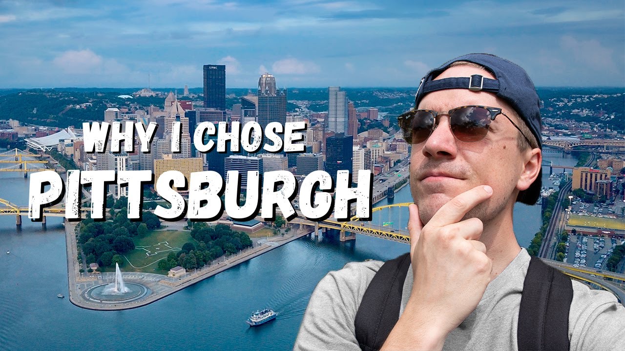 Why I Chose Pittsburgh