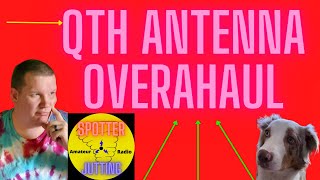 QTH ANTENNA OVERHAUL