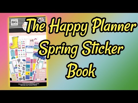 The Happy Planner Spring Sticker Book Review - YouTube