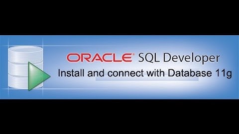 SQL Developer: Install and configure SQL Developer on windows | How to install SQL Developer