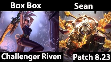 [ Box Box ] Riven vs Jax [ Sean ] Top  - Box Box Riven 8.23