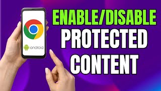 How to Enable/Disable Google Chrome's PROTECTED CONTENT in SECONDS!