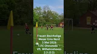 Frauen Bezirksliga Weser-Ems-Nord 2025/26 #bezirksliga #frauenfussball #fussball #Wilhelmshaven #dfb