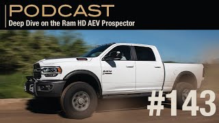 Deep Dive on the Ram HD AEV Prospector