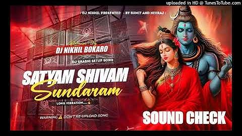 Satyam shivam sundaram Dj Shashi personal sound check song // Dj Shashi personal sound check