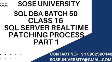 Sql DBA Batch 50 Class 16 Sql Server RealTime Patching Process Part 1 || Contact +91 9902590140